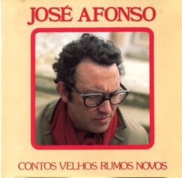 Image du média "CONTOS VELHOS, RUMOS NOVOS de José AFONSO"