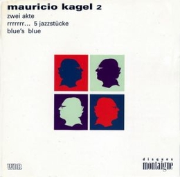 Image du média "ZWEI AKTE / RRRR...5 JAZZSTÜCKE / BLUE'S BLUE de Mauricio KAGEL"