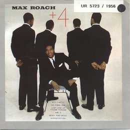 Image du média "MAX ROACH PLUS FOUR de Max ROACH"