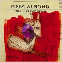 Couverture THE VELVET TRAIL de Marc ALMOND