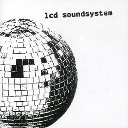 Image du média "LCD SOUNDSYSTEM de LCD SOUNDSYSTEM"