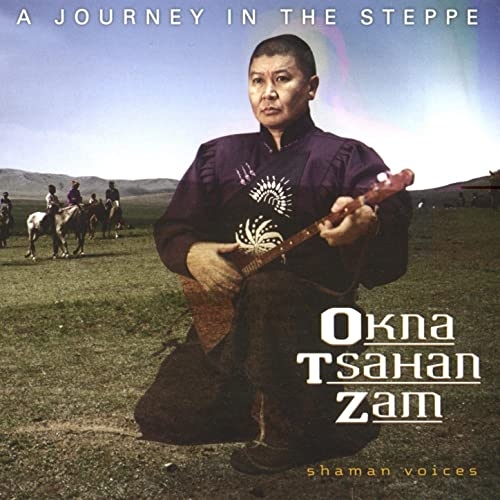 Couverture SHAMAN VOICES. A JOURNEY INTO THE STEPPE de Okna Tsahan ZAM