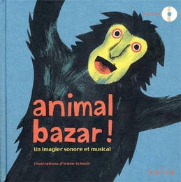 Image du média "ANIMAL BAZAR! UN IMAGIER SONORE ET MUSICAL de Daniel GOYONE"