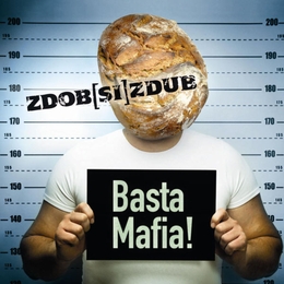 Image du média "BASTA MAFIA! de ZDOB SI ZDUB"