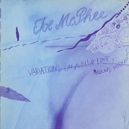 Image du média "VARIATIONS ON A BLUE LINE & 'ROUND MIDNIGHT de Joe McPHEE"