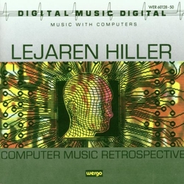 Image du média "COMPUTER MUSIC RESTROSPECTIVE (1957-1985) de Lejaren HILLER"