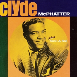 Image du média "CLYDE + ROCK & ROLL de Clyde MCPHATTER"