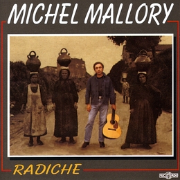 Image du média "RADICHE de Michel MALLORY"