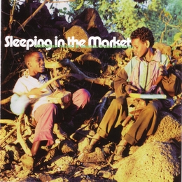 Image du média "SLEEPING IN THE MARKET: ETHIOPIAN MUSIC & SOUNDS FROM AMHARA"