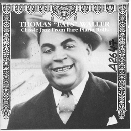 Image du média "CLASSIC JAZZ FROM RARE PIANO ROLLS de Fats WALLER"