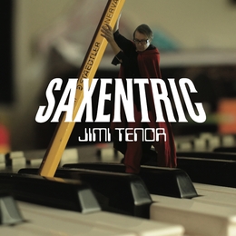 Image du média "SAXENTRIC de Jimi TENOR"