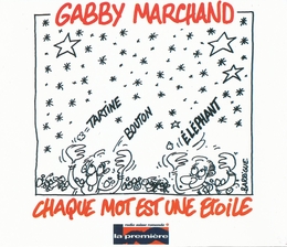 Image du média "CHAQUE MOT EST UNE ÉTOILE de Gabby MARCHAND"