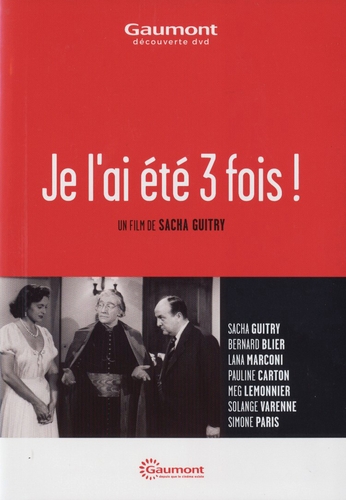 Couverture JE L'AI ÉTÉ 3 FOIS ! de Sacha GUITRY