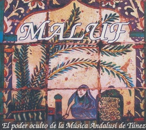 Couverture MALUF de ORQUESTA ANDALUSÍ DE TÚNEZ