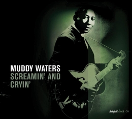 Image du média "SCREAMIN' AND CRYIN' de MUDDY WATERS"