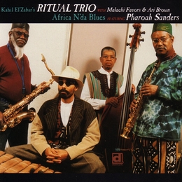 Image du média "AFRICA N'DA BLUES de Kahil EL'ZABAR'S RITUAL TRIO & GUEST"