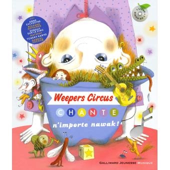 Couverture CHANTE N'IMPORTE NAWAK ! de WEEPERS CIRCUS