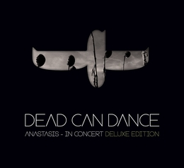 Image du média "ANASTASIS - IN CONCERT (DELUXE EDITION) de DEAD CAN DANCE"