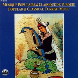 Image du média "MUSIQUE POPULAIRE & CLASSIQUE DE TURQUIE"