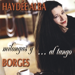 Image du média "MILONGAS Y...AL TANGO de Haydée ALBA"