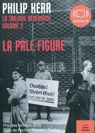 Image du média "TRILOGIE BERLINOISE VOL.2: LA PÂLE FIGURE (CD-MP3) de Philip KERR"