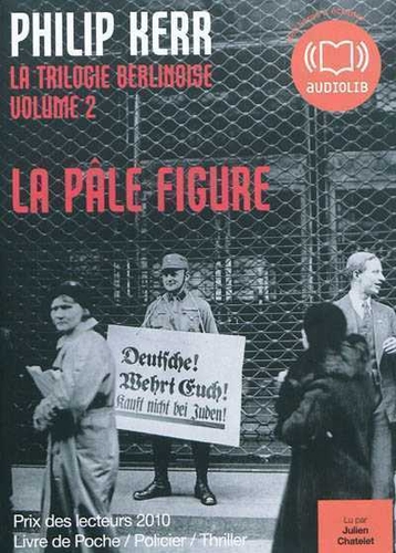 Couverture TRILOGIE BERLINOISE VOL.2: LA PÂLE FIGURE (CD-MP3) de Philip KERR