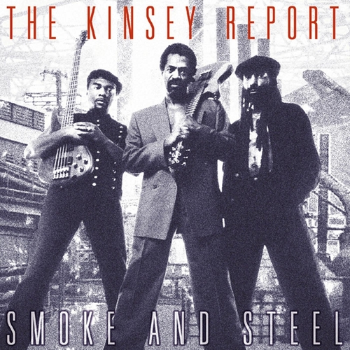 Couverture SMOKE & STEEL de THE KINSEY REPORT