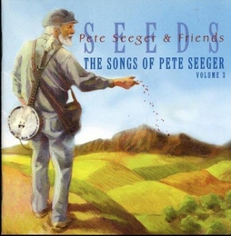 Image du média "SEEDS. THE SONGS OF PETE SEEGER VOLUME 3 de Pete SEEGER"