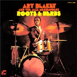 Image du média "ROOTS & HERBS de Art BLAKEY & THE JAZZ MESSENGERS"