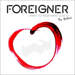 Image du média "I WANT TO KNOW WHAT LOVE IS (THE BALLADS) de FOREIGNER"