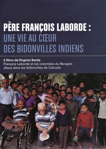 Couverture PÈRE FRANÇOIS LABORDE : UNE VIE AU COEUR DES BIDONVILLES INDIENS