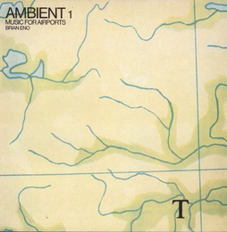 Image du média "AMBIENT 1/MUSIC FOR AIRPORTS de Brian ENO"