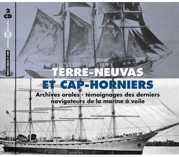 Image du média "TERRE-NEUVAS ET CAP-HORNIERS (ARCHIVES ORALES) de Pierre & Madeleine GUÉRIN"