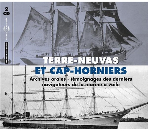 Couverture TERRE-NEUVAS ET CAP-HORNIERS (ARCHIVES ORALES) de Pierre & Madeleine GUÉRIN