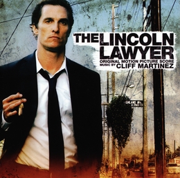 Image du média "THE LINCOLN LAWYER de Cliff MARTINEZ"