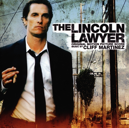 Couverture THE LINCOLN LAWYER de Cliff MARTINEZ