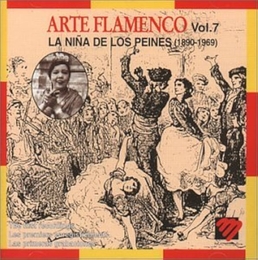 Image du média "ARTE FLAMENCO VOL. 7: LA NIÑA DE LOS PEINES (1890-1969) de LA NIÑA DE LOS PEINES"