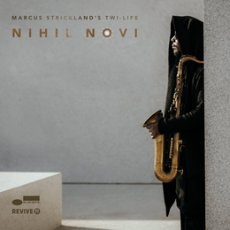 Image du média "MARCUS STRICKLAND'S TWI-LIFE NIHIL NOVI de Marcus STRICKLAND"