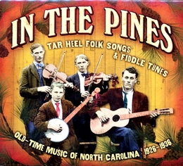 Image du média "IN THE PINES (TAR HEEL FOLK SONGS & FIDDLE TUNES)"