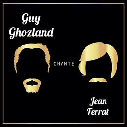 Image du média "GUY GHOZLAND CHANTE JEAN FERRAT de Guy GHOZLAND"