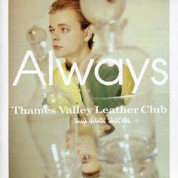 Image du média "THAMES VALLEY LEATHER CLUB AND OTHER STORIES de ALWAYS"