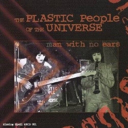 Image du média "MAN WITH NO EARS de THE PLASTIC PEOPLE OF THE UNIVERSE"