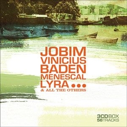 Image du média "JOBIM, VINICIUS, BADEN, MENESCAL, LYRA... & ALL THE OTHERS"