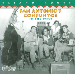 Image du média "TEJANO ROOTS. SAN ANTONIO'S CONJUNTOS IN THE 1950'S"