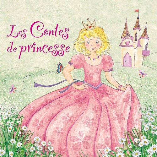 Couverture LES CONTES DE PRINCESSE