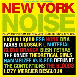 Image du média "NEW YORK NOISE - DANCE MUSIC FROM THE NEW YORK UNDERGROUND"