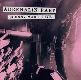 Image du média "ADRENALIN BABY de Johnny MARR"