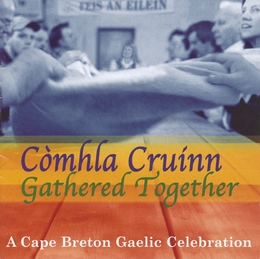 Image du média "CÓMHLA CRUINN - GATHERED TOGETHER"