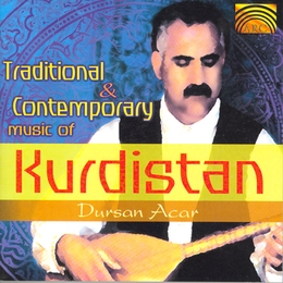 Image du média "TRADITIONAL & CONTEMPORARY MUSIC OF KURDISTAN de Dursan ACAR"