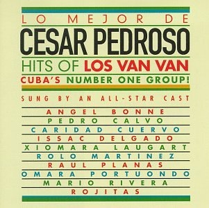 Couverture MEJOR DE CESAR PEDROSO: HITS OF LOS VAN VAN de Cesar PEDROSO